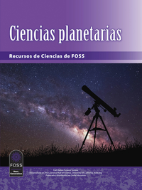 FOSS Next Generation Planetary Science Science Resources Student Book, Spanish Edition, Item Number 1602393