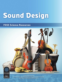 FOSS Next Generation Sound Design Science Resources Student Book, Item Number 2023261