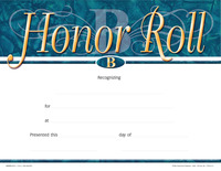 Achieve It! Honor Roll B Recognition Awards, Fill in the Blank, 11 x 8-1/2 Inches, Pack of 25, Item Number 2105074