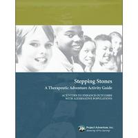 Stepping Stones: A Therapeutic Adventure Activity Guide: Activities to Enhance Outcomes with Alternative Populations 2121764