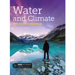 Image for FOSS Pathways Water & Climate Science Resources Student Book from School Specialty