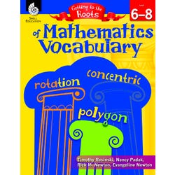 Image for Shell Education Getting to the Roots of Mathematics Vocabulary Levels 6 to 8 from School Specialty