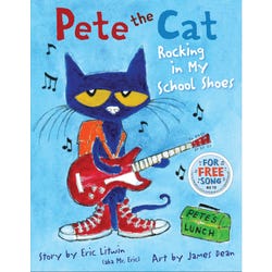 Image for Pete the Cat: Rocking in My School Shoes, Hardcover Book from School Specialty