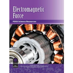 Image for FOSS Next Generation Electromagnetic Force Science Resources Student Book from School Specialty