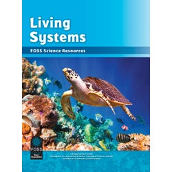 FOSS Next Generation Living Systems Science Resources Student Book, Item Number 1487710