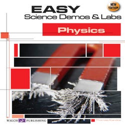 Image for Walch Easy Science Demos and Labs: Physics from School Specialty