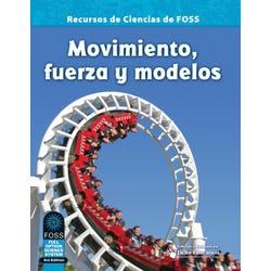 Image for FOSS Third Edition Motion, Force, and Models Science Resources Book, Spanish, Pack of 16 from School Specialty