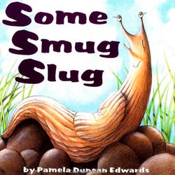 Image for Some Smug Slug, Hardcover from School Specialty