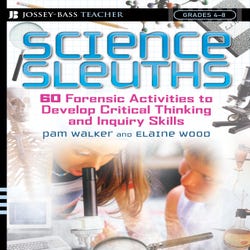 Image for John Wiley Book - Science Sleuths - 60 Forensic Activities - Grades 4 to 8 from School Specialty