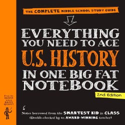 Everything You Need to Ace U.S. History in One Big Fat Notebook, 2nd Edition 2126112