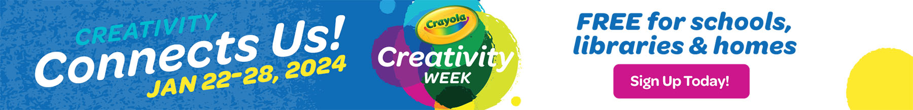 Creativity Connects Us! January 22-28, 2024 is Creativity Week. Free for schools, libraries & homes. Sign Up Today!